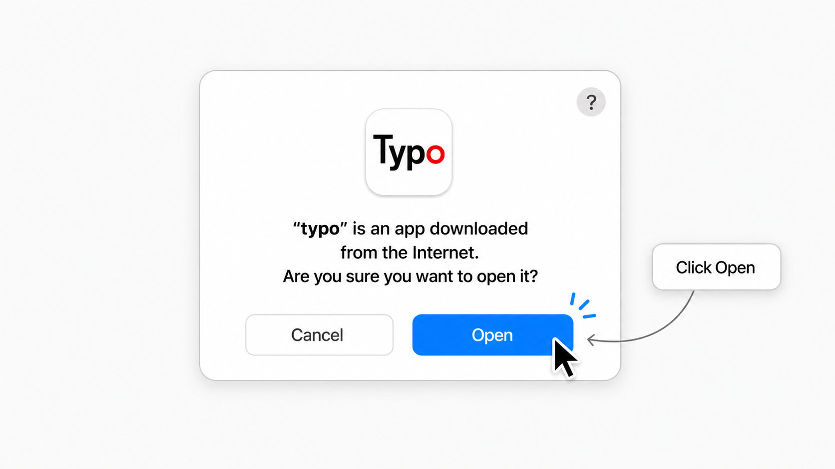 macOS security prompt for opening typo, with the Open button highlighted.